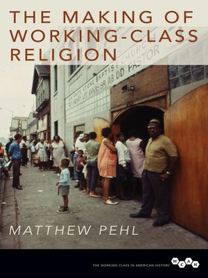 cover image of The Making of Working-Class Religion